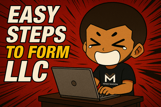 Free and Easy Steps to Form an LLC and Launch Your Business Today