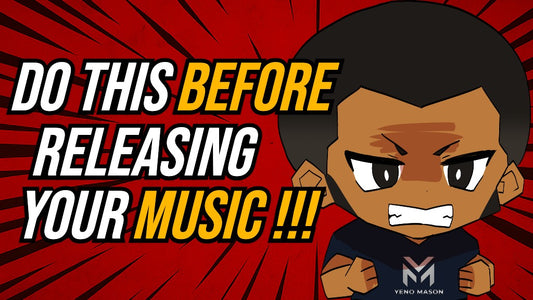 Do This Before Releasing Your Music