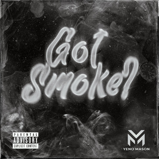 Got Smoke (Single)